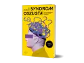 Syndrom oszusta: Odzyskaj wiarę w siebie i swoje osiągnięcia!