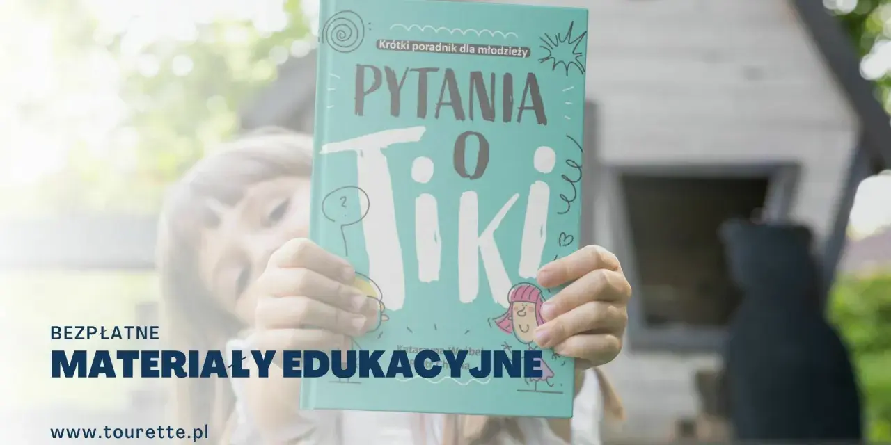 Zespół Tourette'a: Tiki, mity i życie w Polsce. Poznaj prawdę