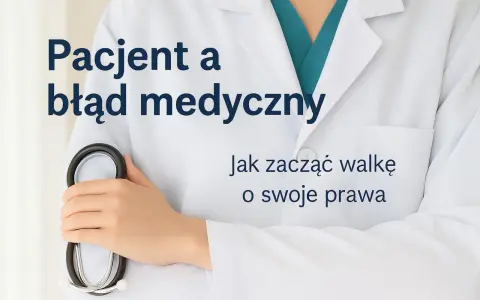 Lekarz zawiódł? Poznaj swoje prawa i walcz o odszkodowanie!