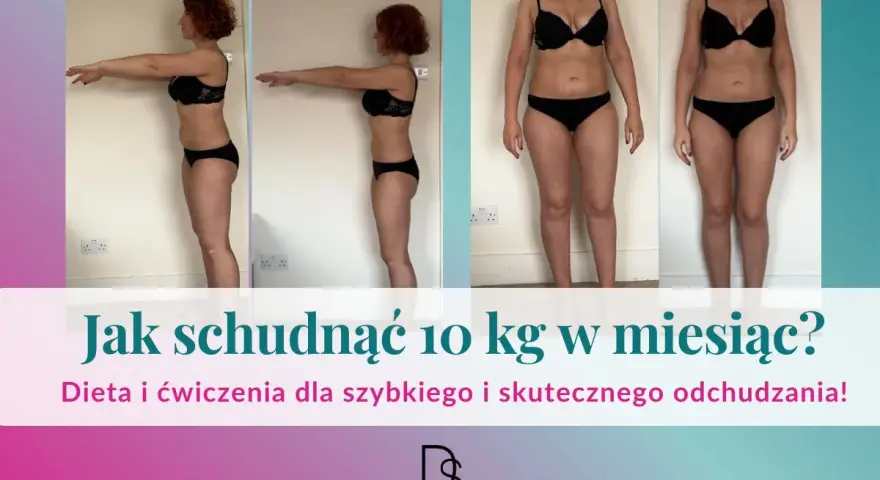 Kobieta pokazuje metamorfozę sylwetki. Podpis "Jak schudnąć 10 kg w miesiąc?" sugeruje skuteczne odchudzanie.